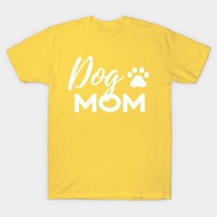 Dog Mom T-Shirt